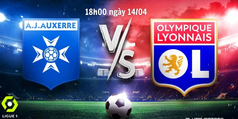 nhận định bóng đá auxerre vs lyon