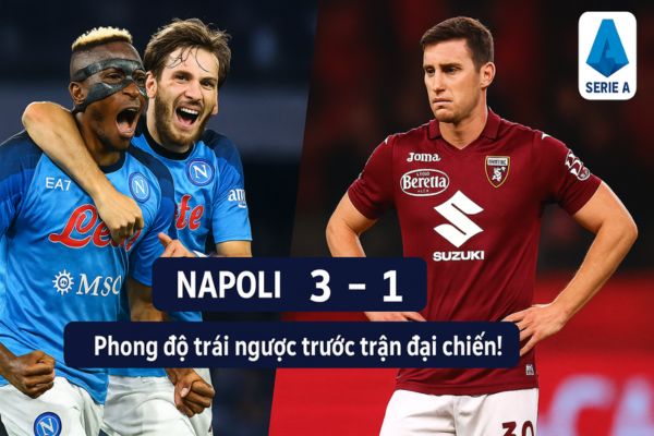 Nhận định bóng đá Phong độ gần đây của Napoli vs Torico