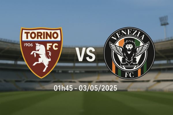 Nhận định bóng đá Torino vs Venezia ngày 03/05