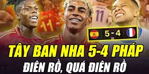 Pháp thua 4-5 trước Tây Ban Nha