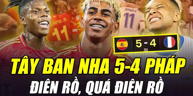 Pháp thua 4-5 trước Tây Ban Nha